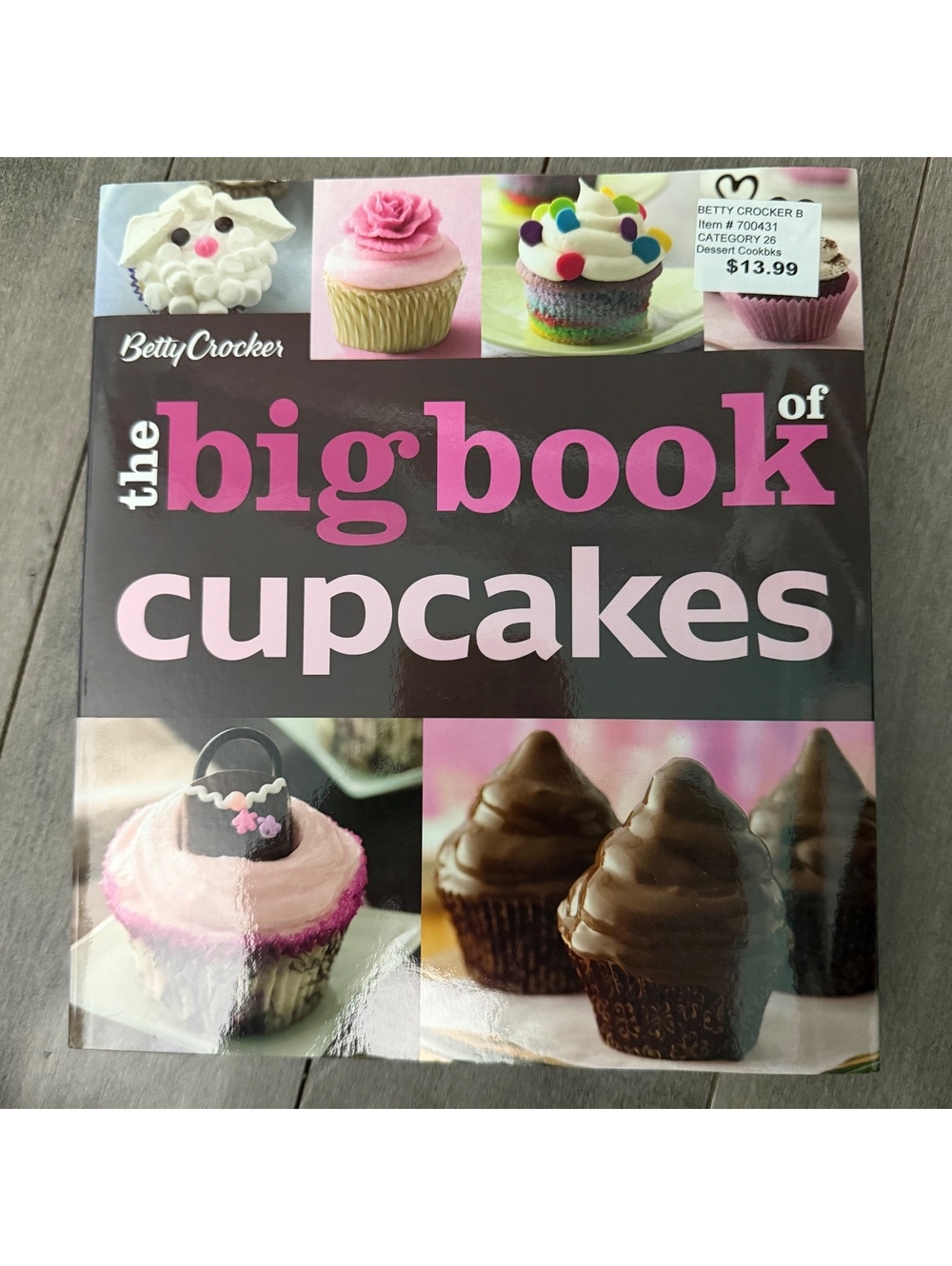 Betty Crocker The Big Book of Cupcakes Cookbook